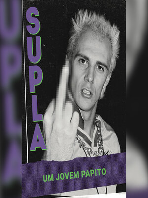 cover image of Supla--Um jovem Papito